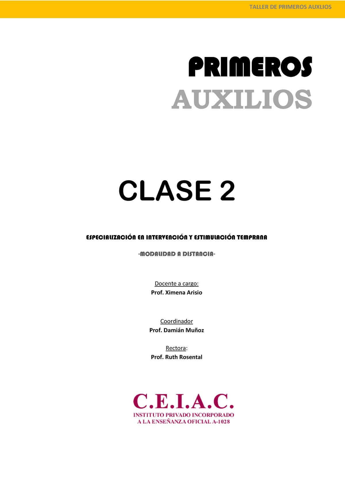 Primeros Auxilios. Clase 2 - PRIMEROS AUXILIOS CLASE 2 ESPECIALIZACI”N ...