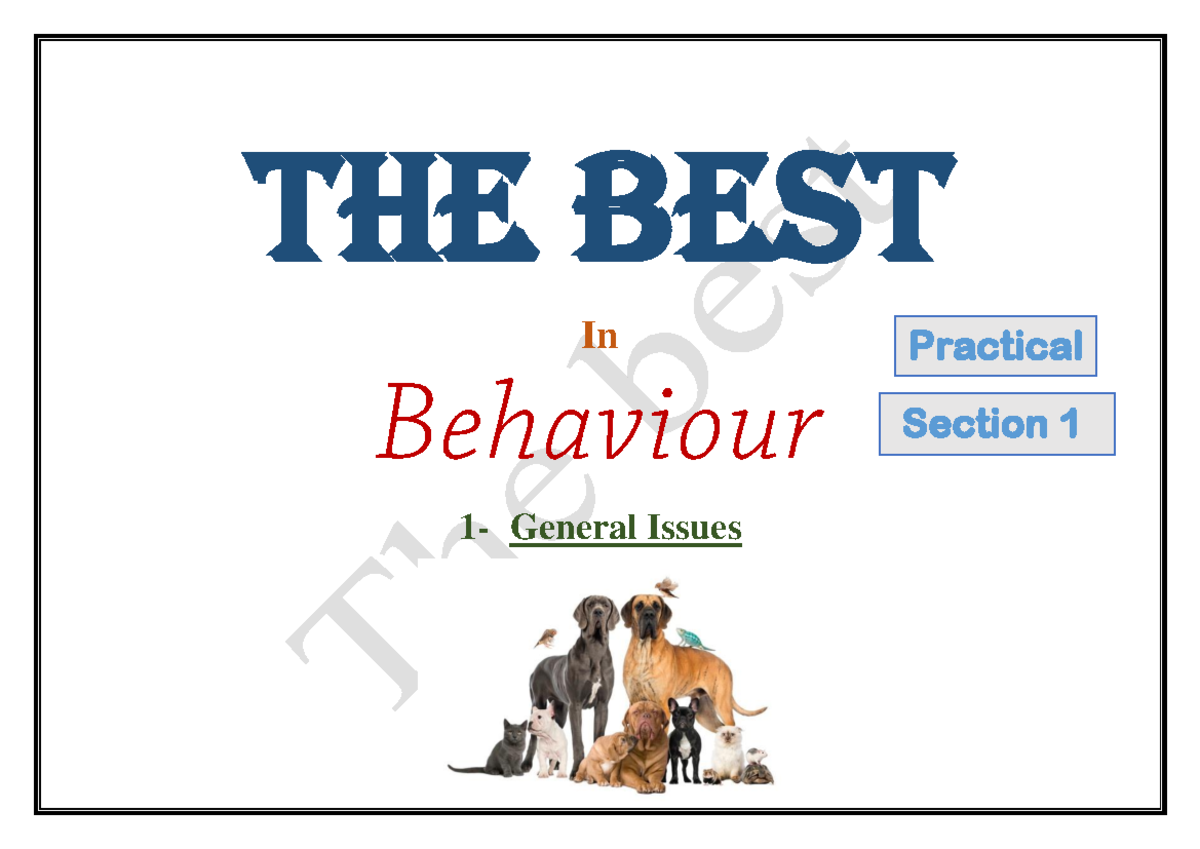 Section 1 Animal behaviour The Best In 1 General Issues Practical