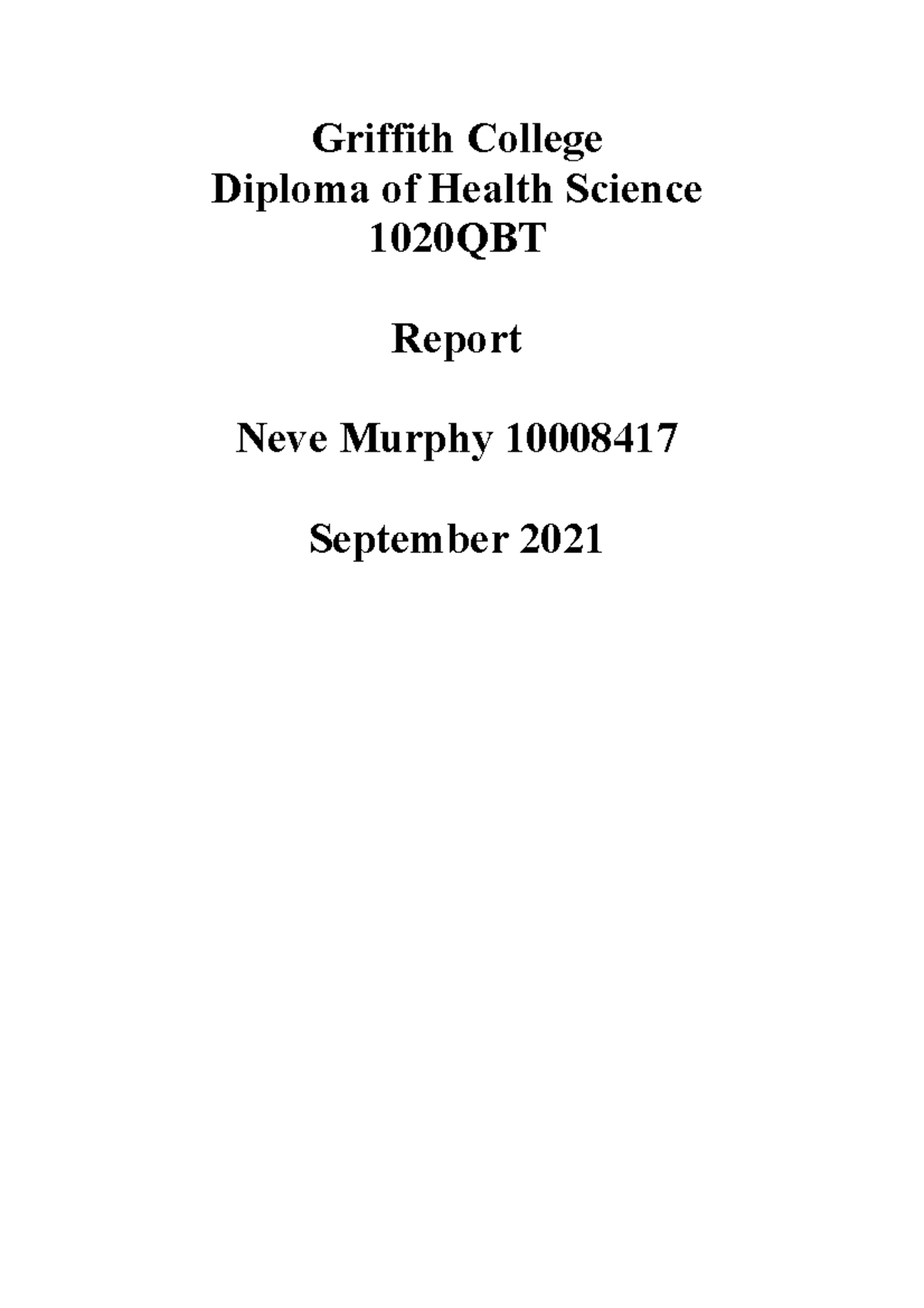 Neve Murphy - Research Assignment (Final) - 1020QBT - Griffith - Studocu