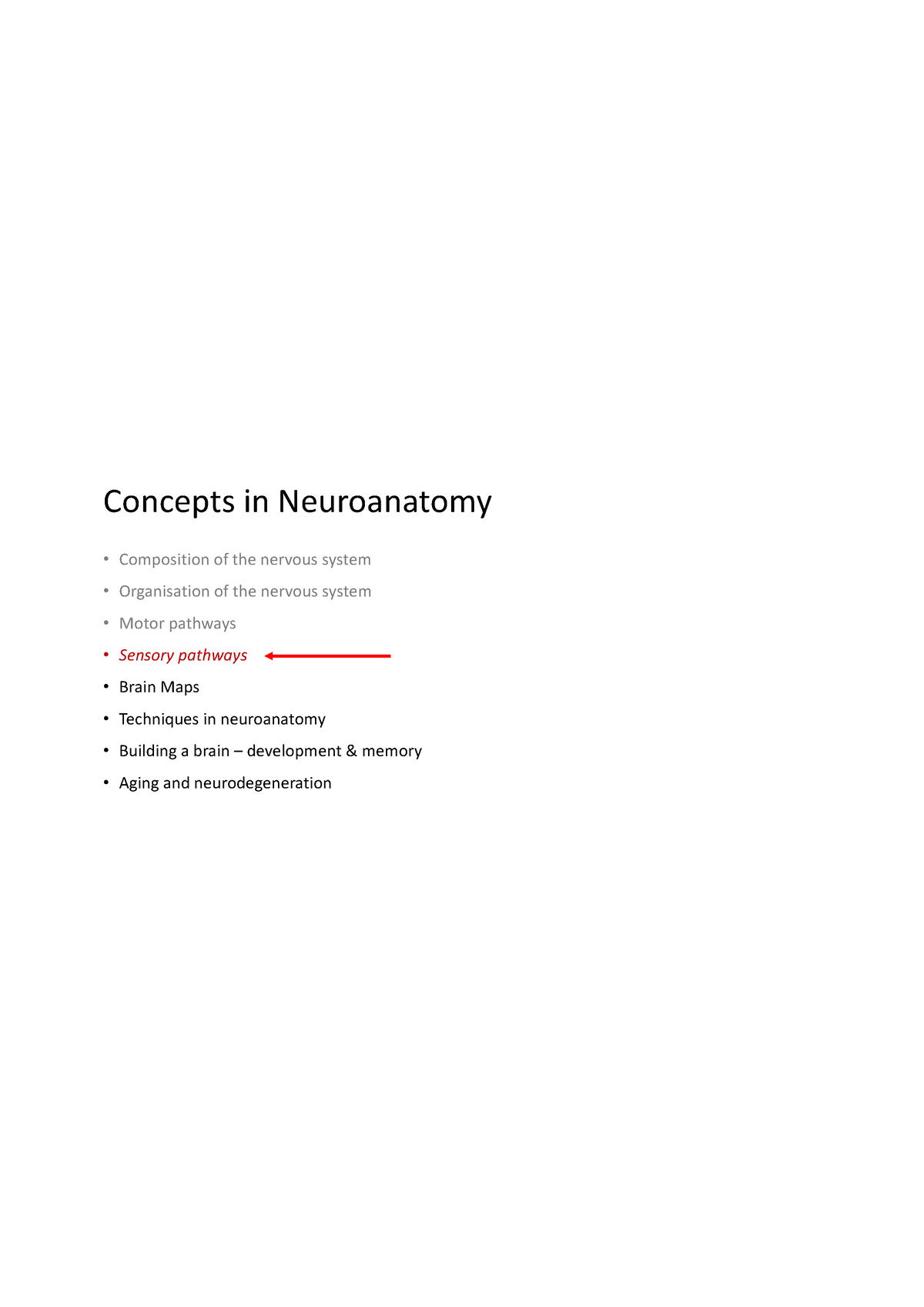 Open Lecture 11 - Sensory Pathways I - Concepts in Neuroanatomy ...