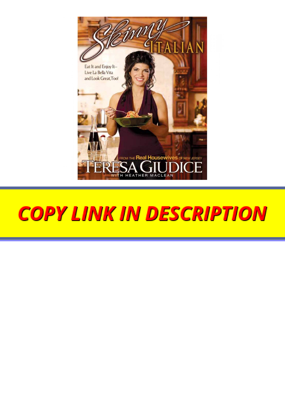 Kindle Online Pdf Skinny Italian Eat It And Enjoy It Live La Bella Vita And Look Great Too 0354