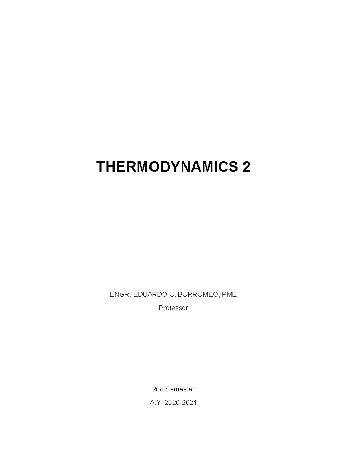 Thermodynamics 2 Grp3 1 - THERMODYNAMICS 2 ENGR. EDUARDO C. BORROMEO ...