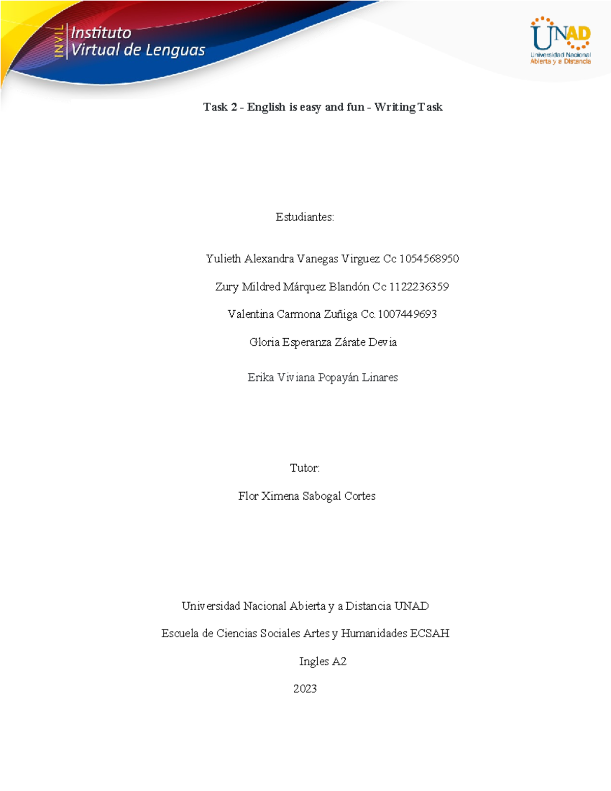 Group 900002 432 Writing Task 2 - Task 2 - English is easy and fun ...
