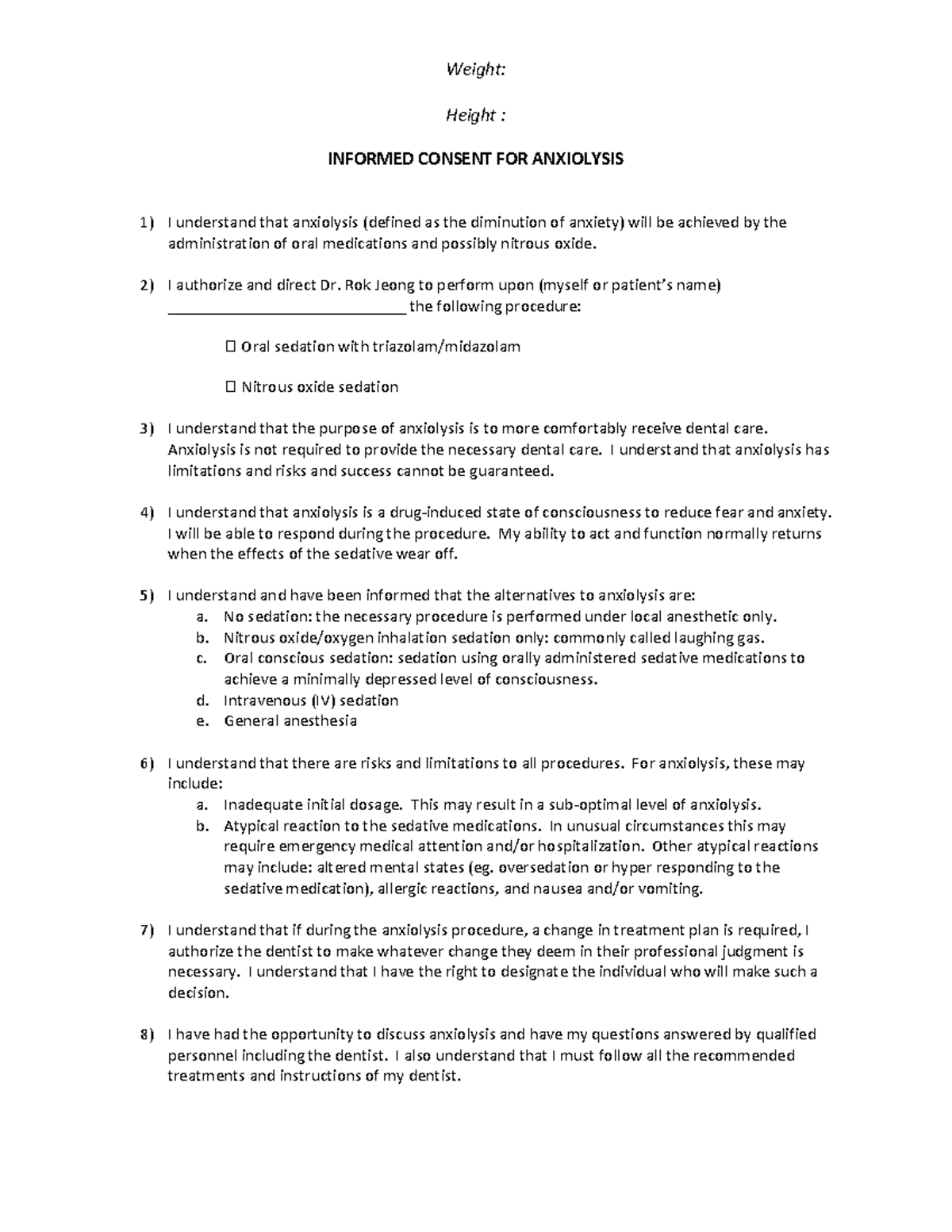 Anxiolysis form - intro to stats - Weight: Height : INFORMED CONSENT ...