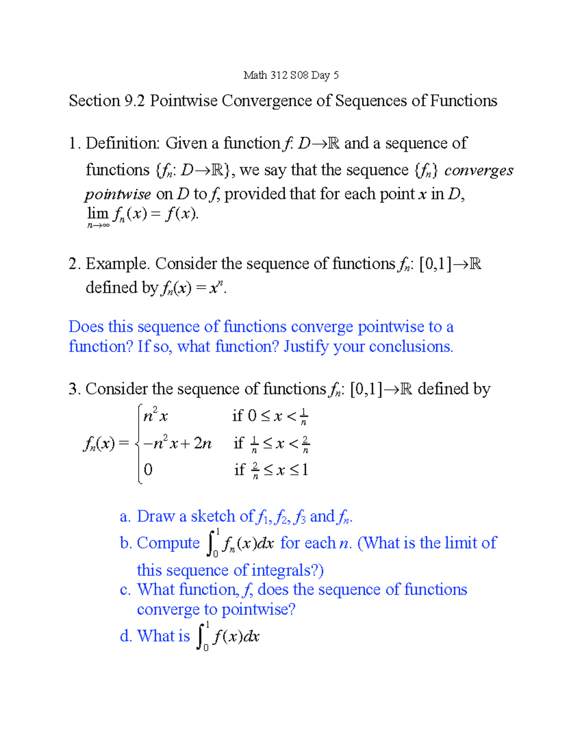 Math312S08Day5 Math 312 S08 Day 5 Section 9 Pointwise Convergence of