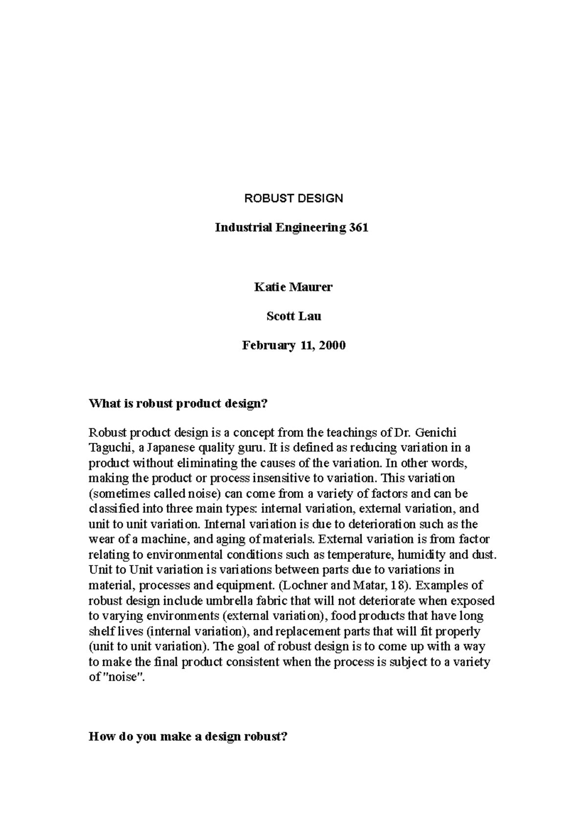 Robust Design - ROBUST DESIGN Industrial Engineering 361 Katie Maurer ...