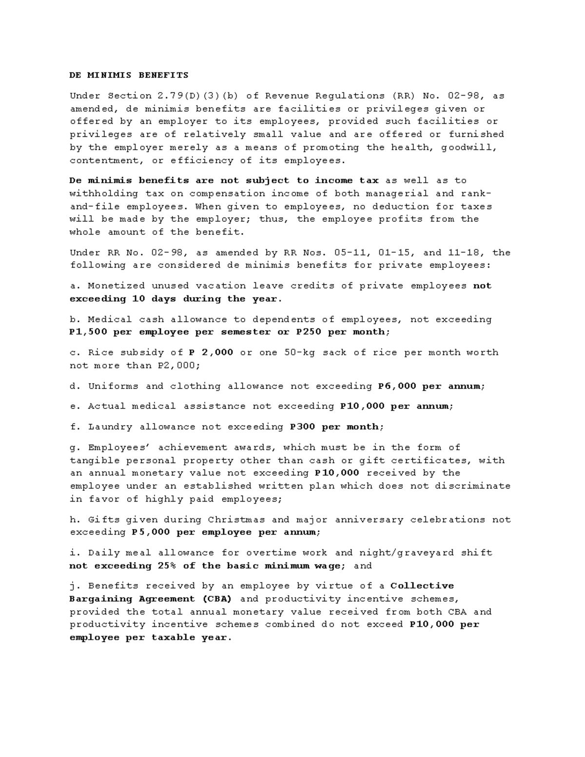 DE Minimis Benefits DE MINIMIS BENEFITS Under Section 2(D)(3)(b) of