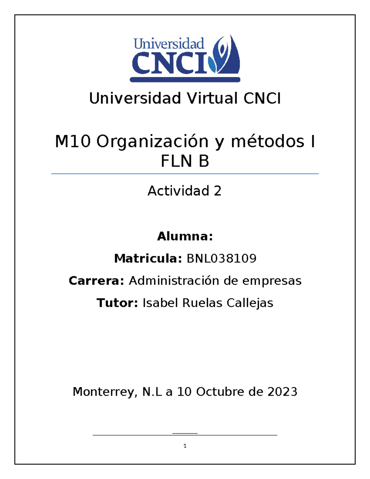 Actvdad 2 - Cnci - Universidad Virtual CNCI M10 Organización Y Métodos ...