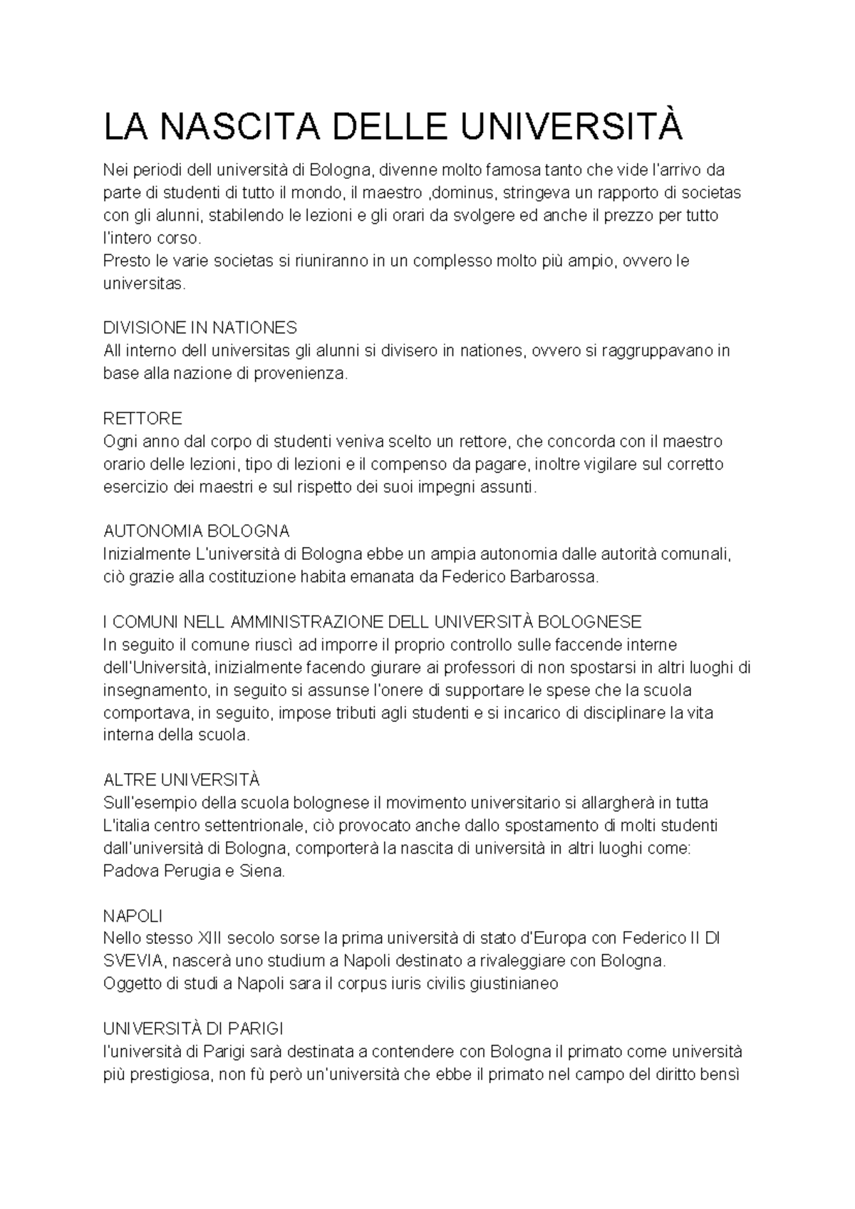 Nascita delle università LA NASCITA DELLE UNIVERSITÀ Nei periodi dell