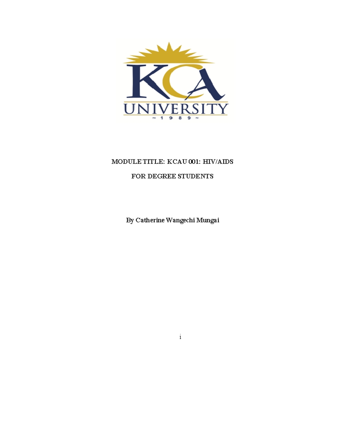 HIV-AIDS Refined Study Pack purity - MODULE TITLE: KCAU 001: HIV/AIDS ...