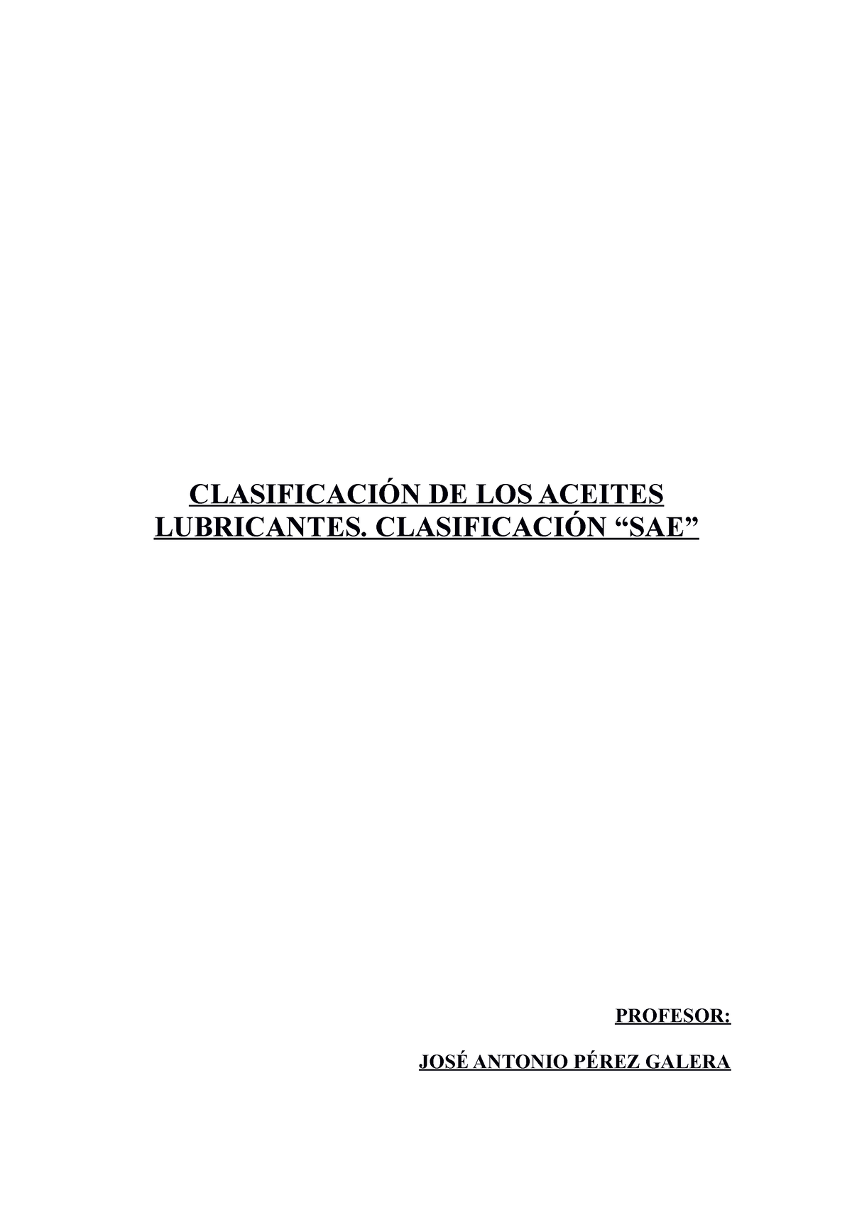 Clasifica Sae - CLASIFICACIÓN DE LOS ACEITES LUBRICANTES. CLASIFICACIÓN ...