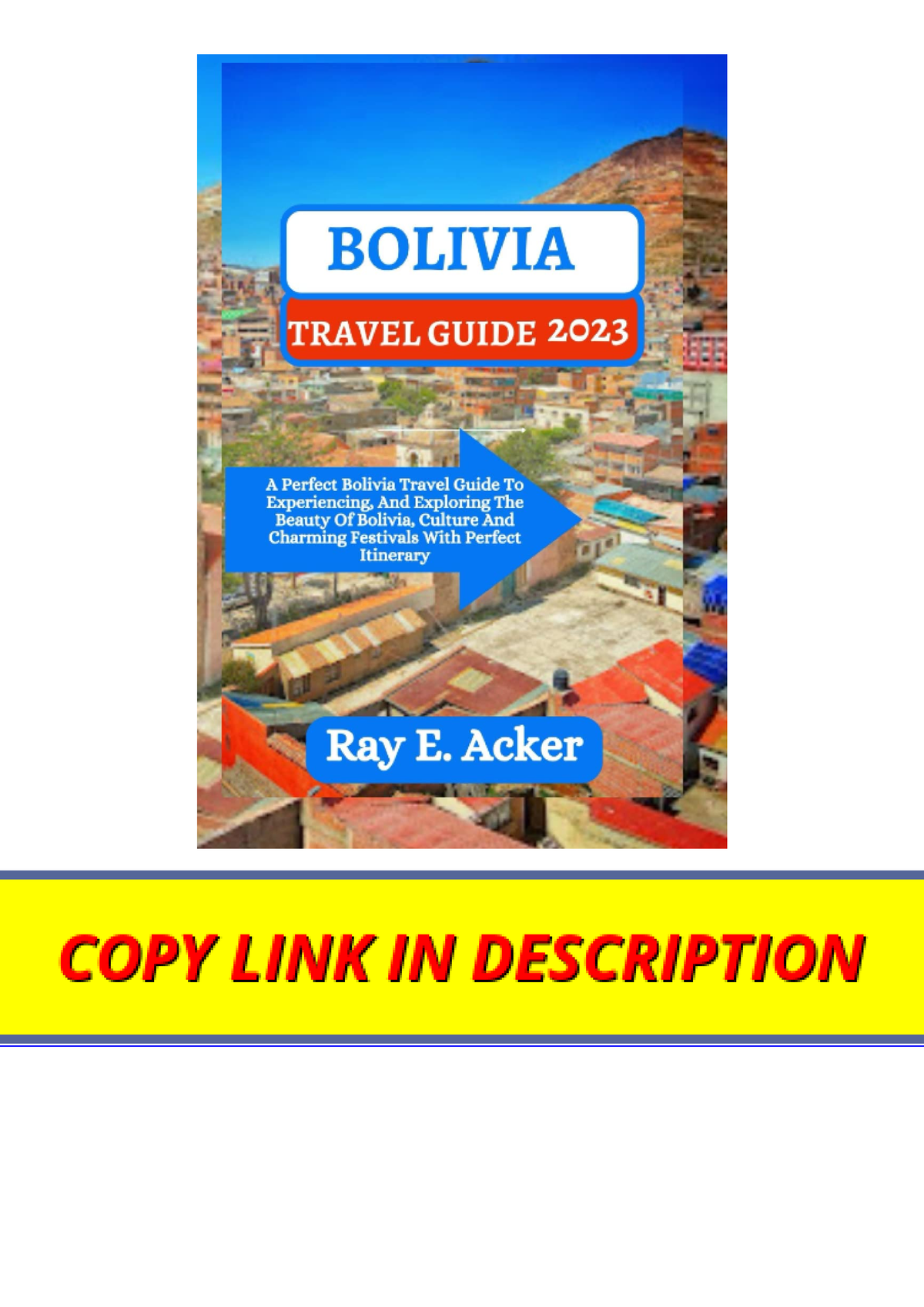 Download Bolivia Travel Guide 2023 A Perfect Bolivia Travel Guide To   Thumb 1200 1698 