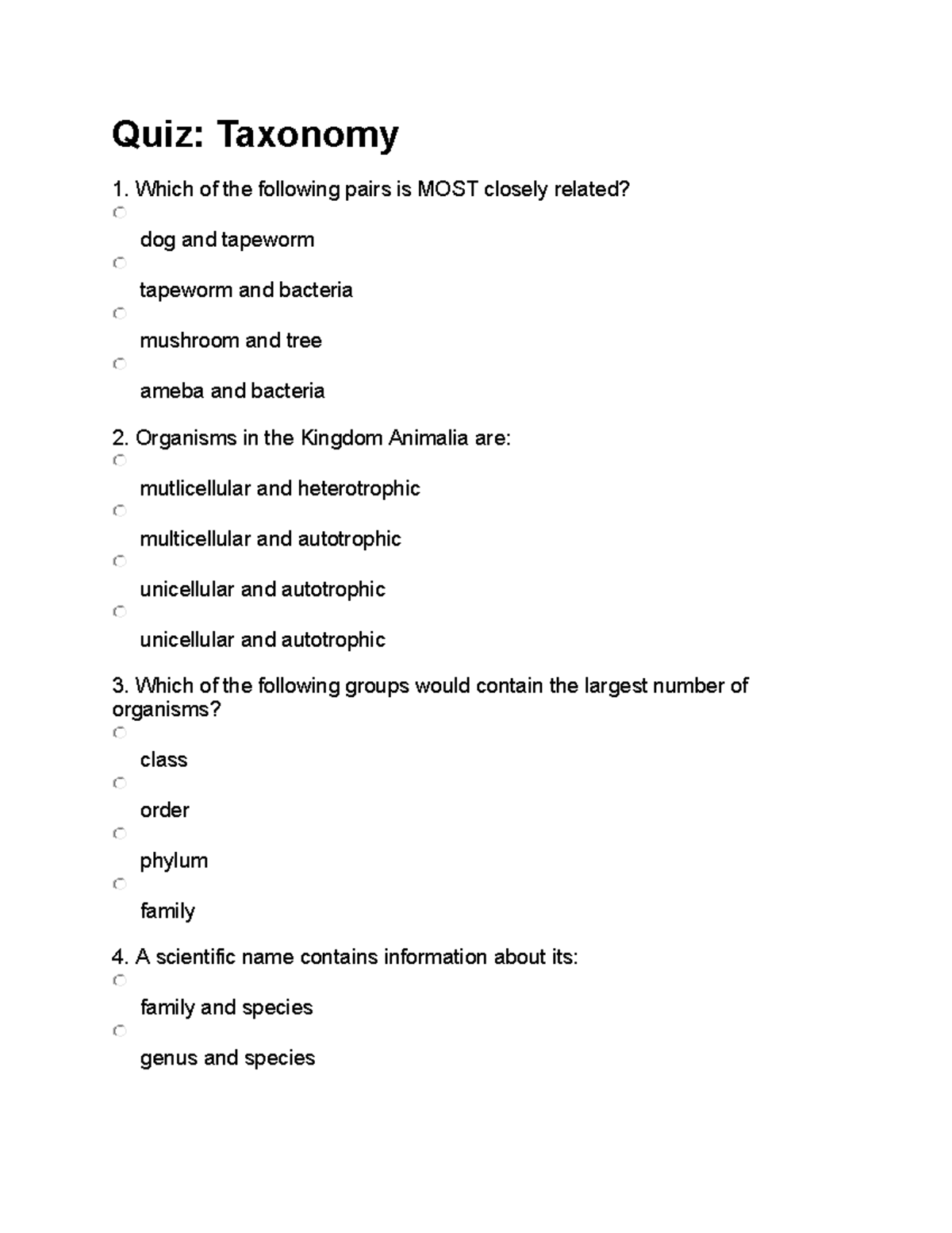 Quiz Taxo Quiz Taxonomy Which of the following pairs is MOST closely