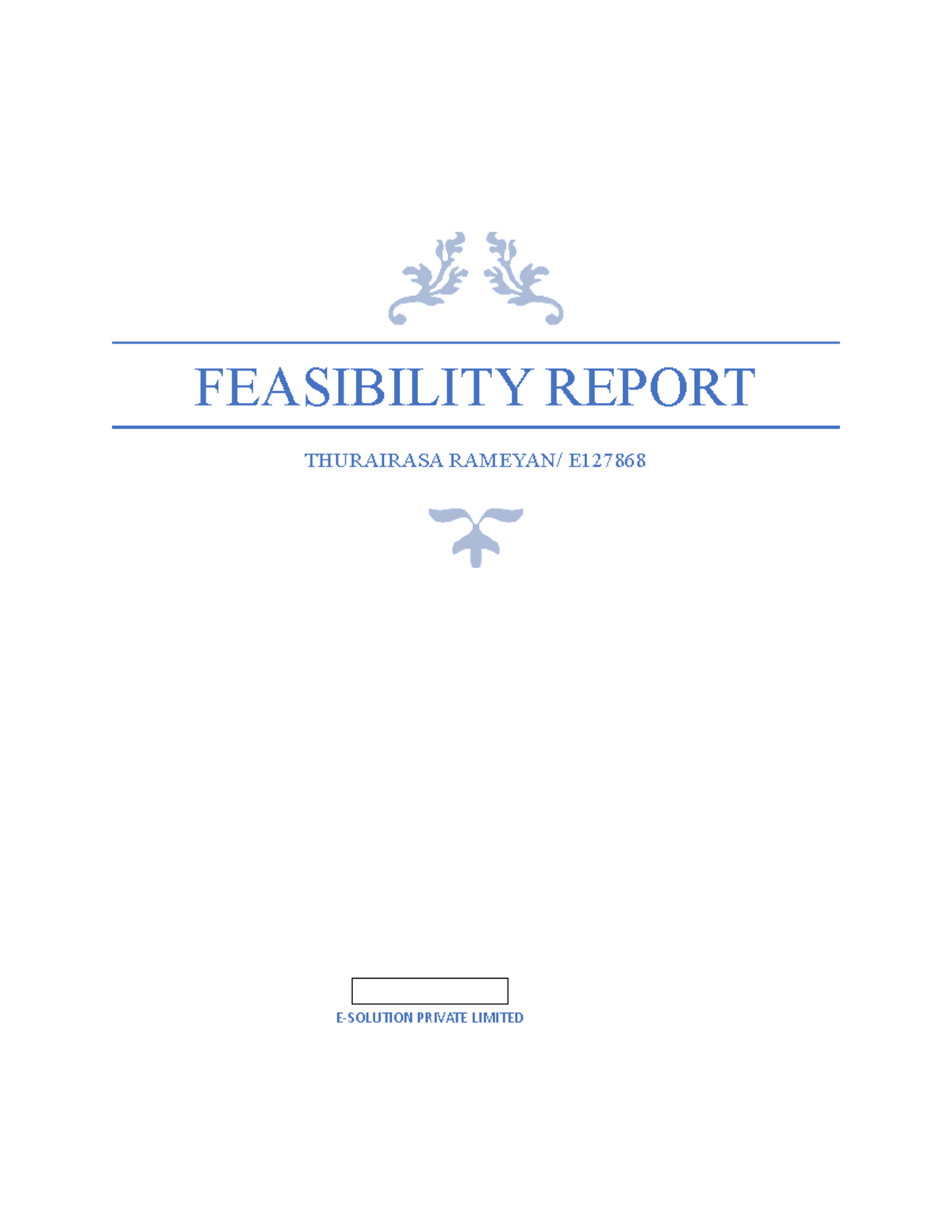 Feasibility - gjygujyg - FEASIBILITY REPORT THURAIRASA RAMEYAN/ E E ...