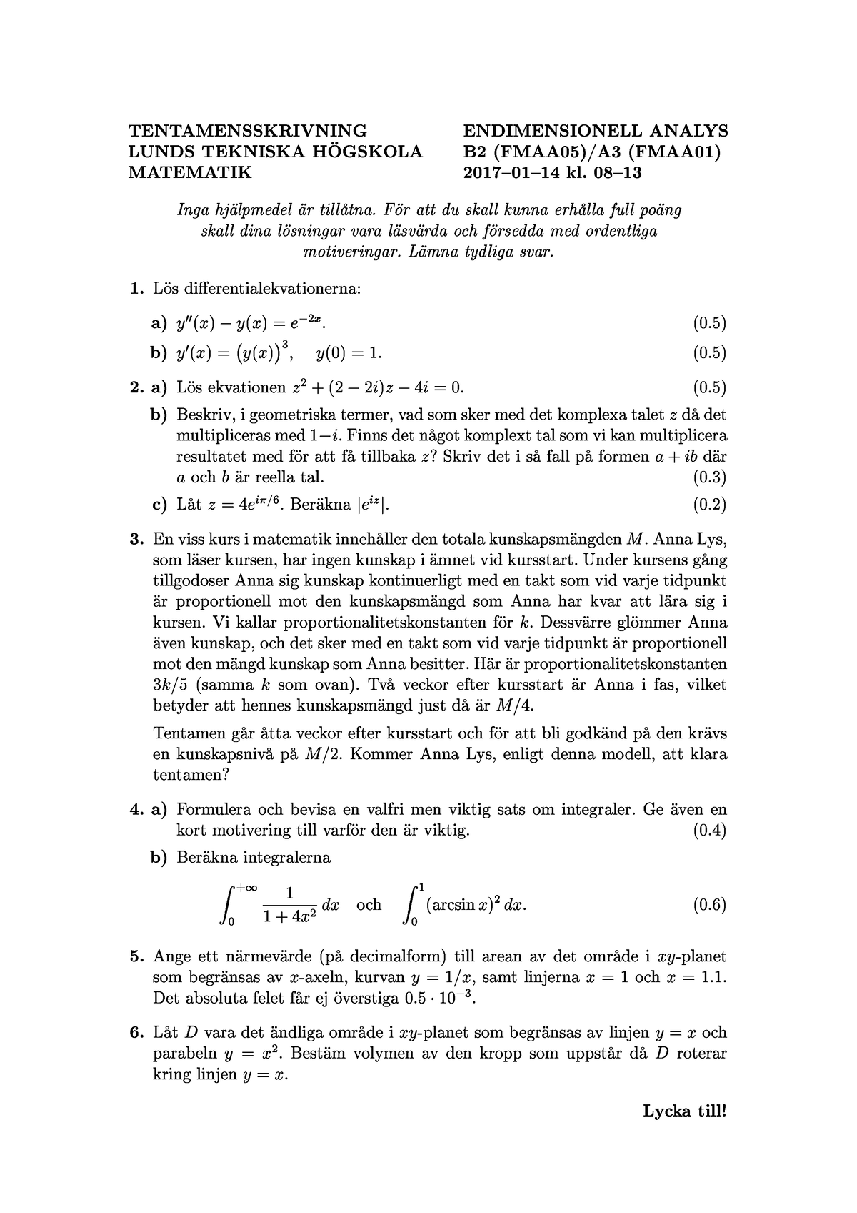 Exam 2017-01-14 - Endimensionell Analys B2 - LAGB01 - Lunds Universitet ...