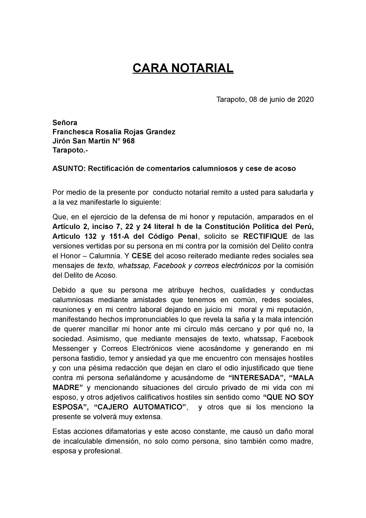 Carta Notarial honor - CARA NOTARIAL Tarapoto, 08 de junio de 2020 Señora  Franchesca Rosalia Rojas - Studocu