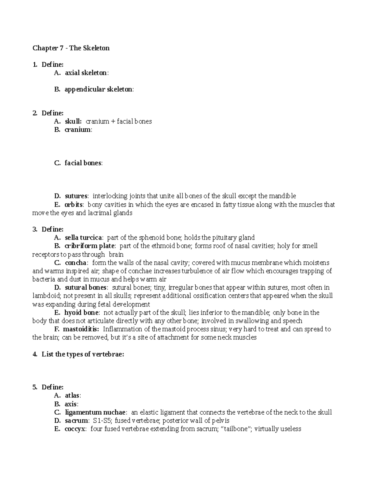 AP ch. 7 notes - Chapter 7 - The Skeleton Define: A. axial skeleton: B ...