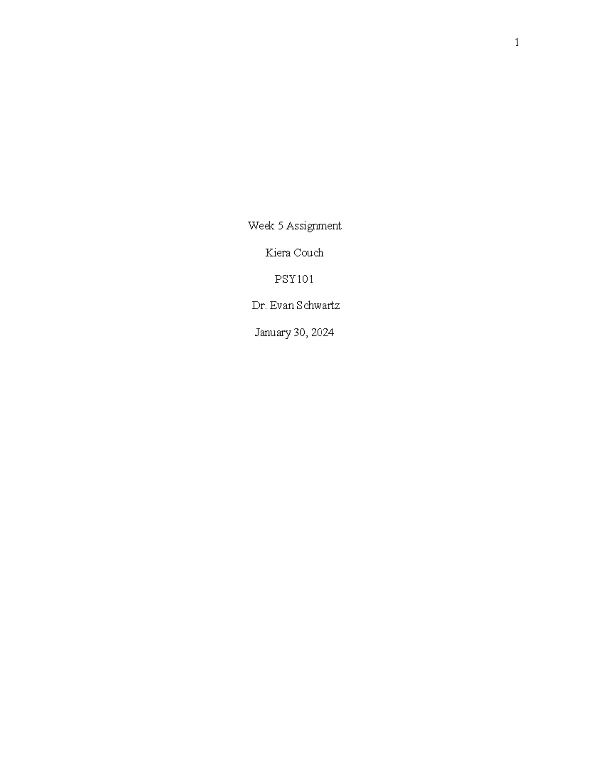 PSY101 Week 5 Assignment - Week 5 Assignment Kiera Couch PSY Dr. Evan ...
