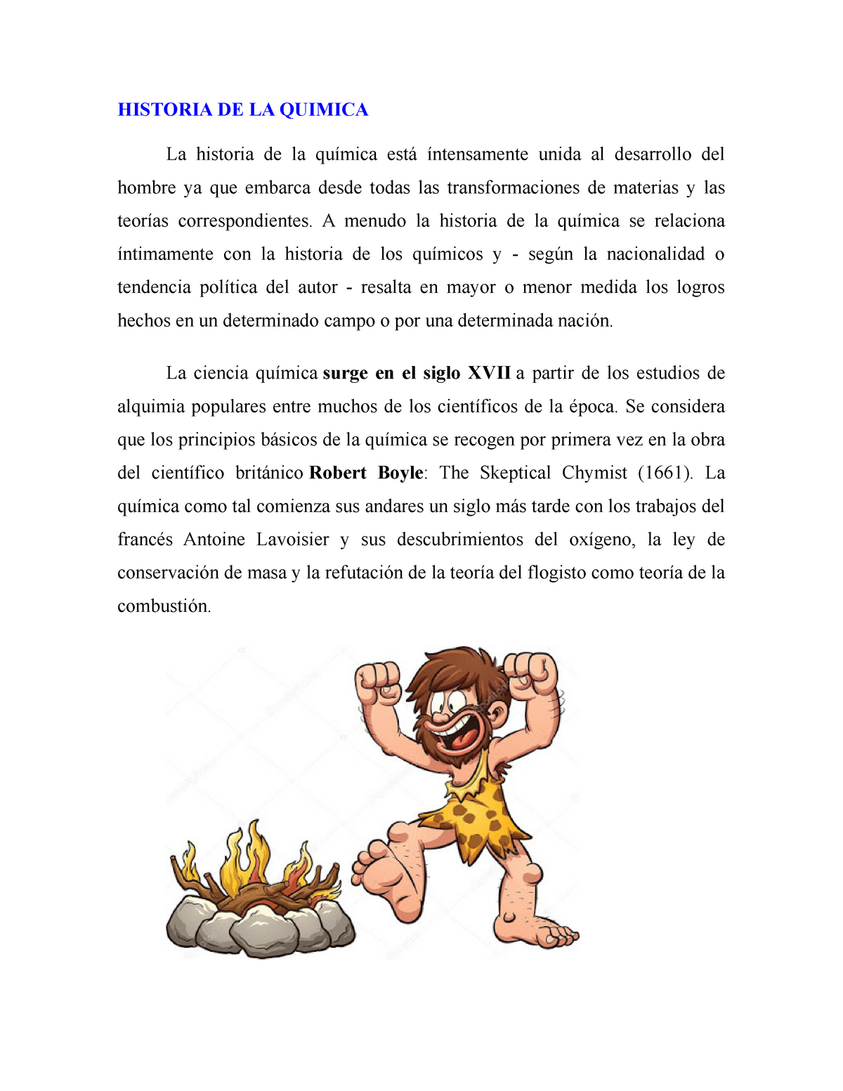 Historia De La Quimica Historia De La Quimica La Historia De La Unida Al Desarrollo Del Hombre