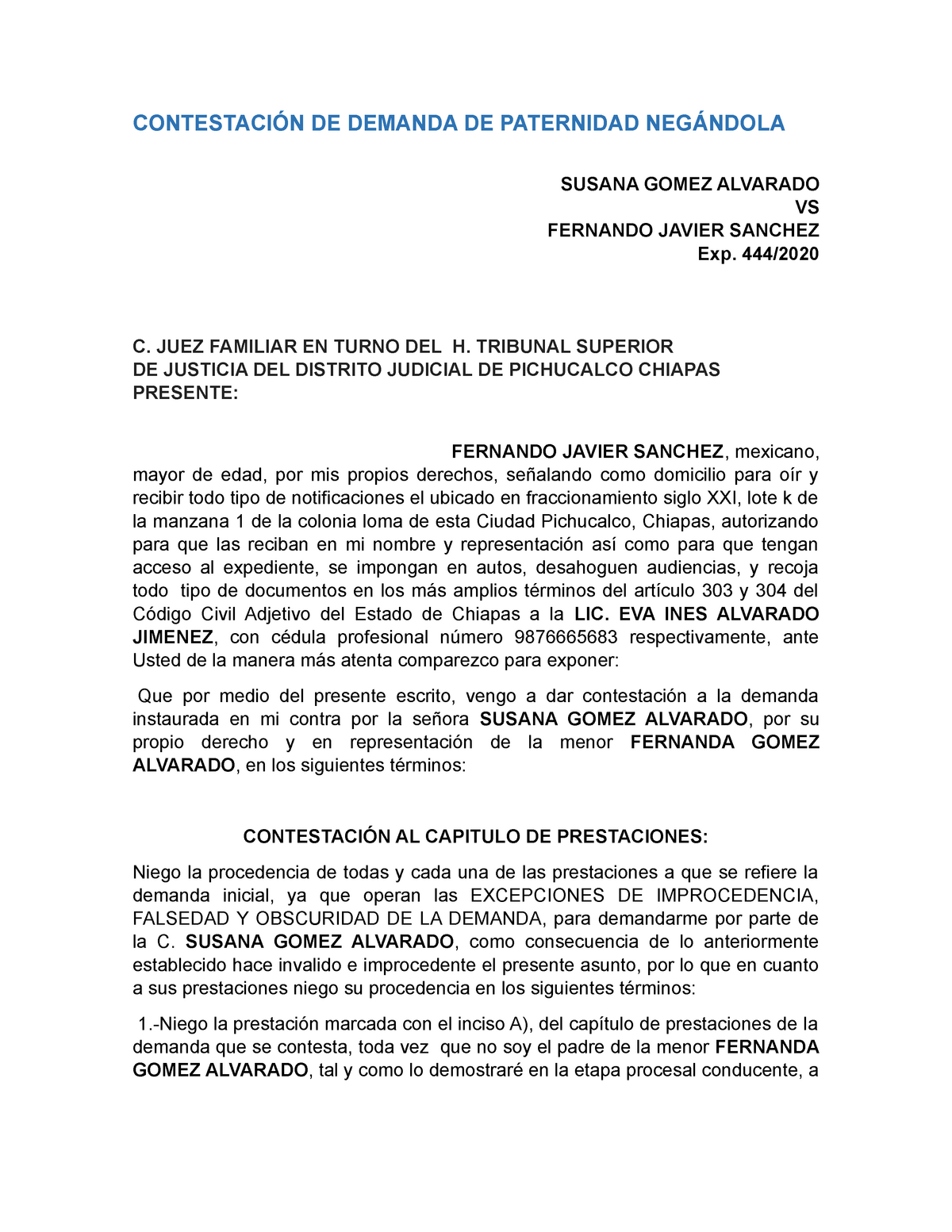 Civil 2 - CONTESTACIÓN DE DEMANDA DE PATERNIDAD NEGÁNDOLA SUSANA GOMEZ  ALVARADO VS FERNANDO JAVIER - Studocu