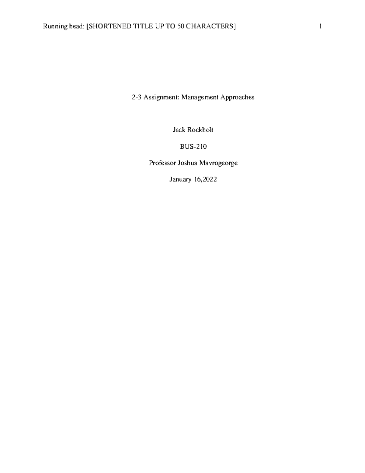 2-3 Assignmnet Management Approaches - Running Head: [shortened Title 