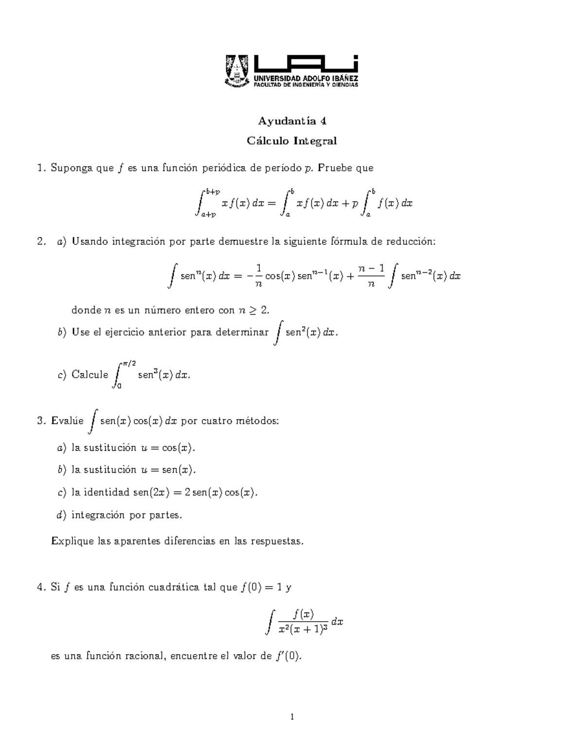 Ayudantía 4 - Ayudantia 4 - C ́alculo IntegralAyudant ́ıa 4 Suponga Que ...