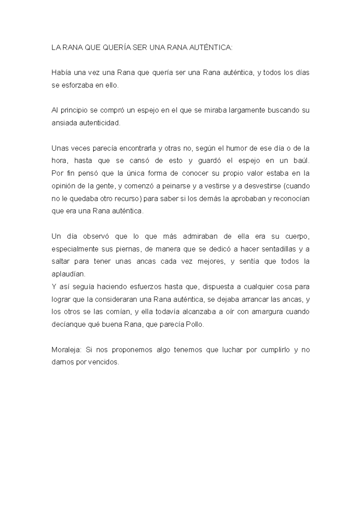 Fabla - fabulas - LA RANA QUE QUERÍA SER UNA RANA AUTÉNTICA: Había una ...