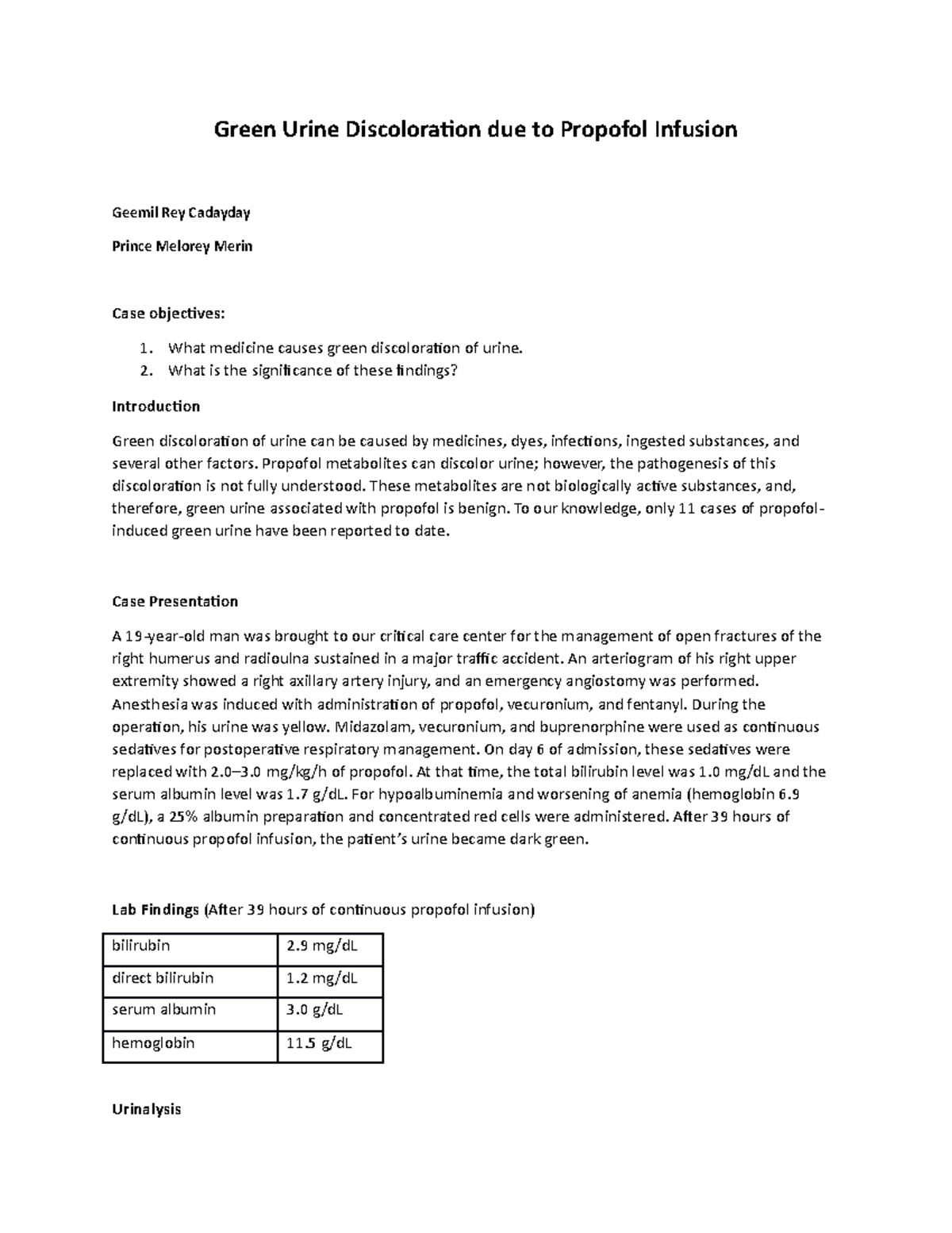 Green Urine Discoloration due to Propofol Infusion What is the significance of these findings