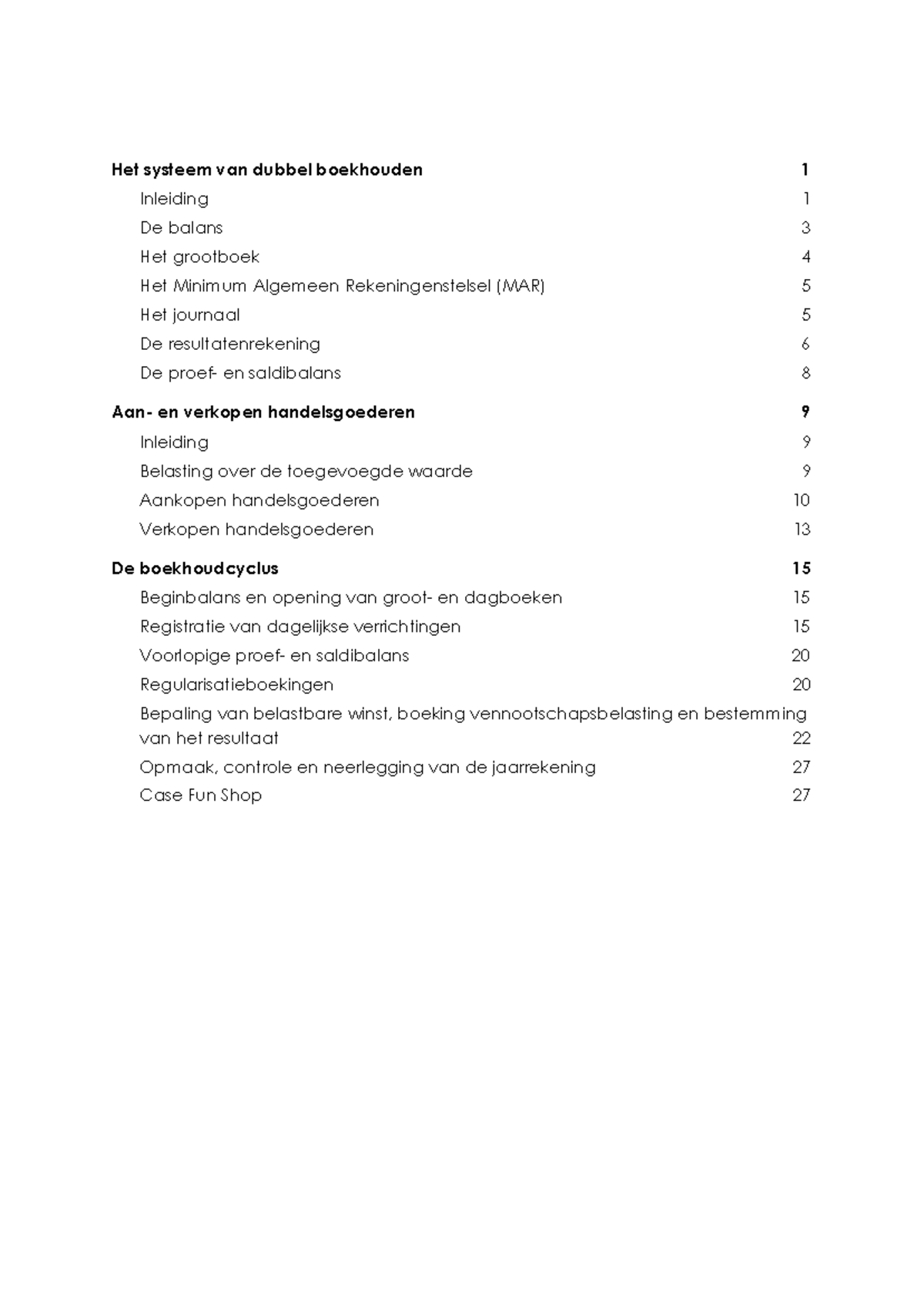 Samenvatting Accounting P1 - **Het Systeem Van Dubbel Boekhouden 1 ...