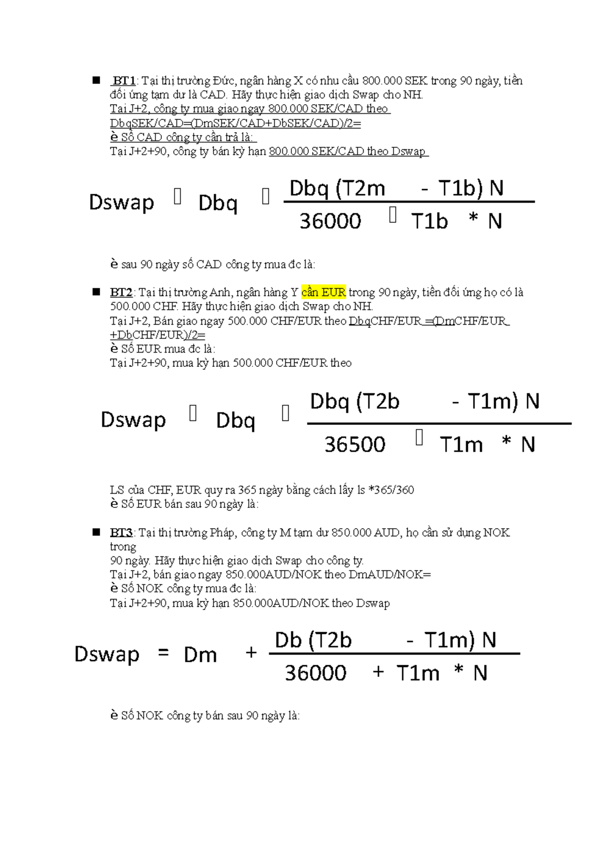 Phần bài tạp 2604 - no cmt - BT1: Tại thị trường Đức, ngân hàng X có