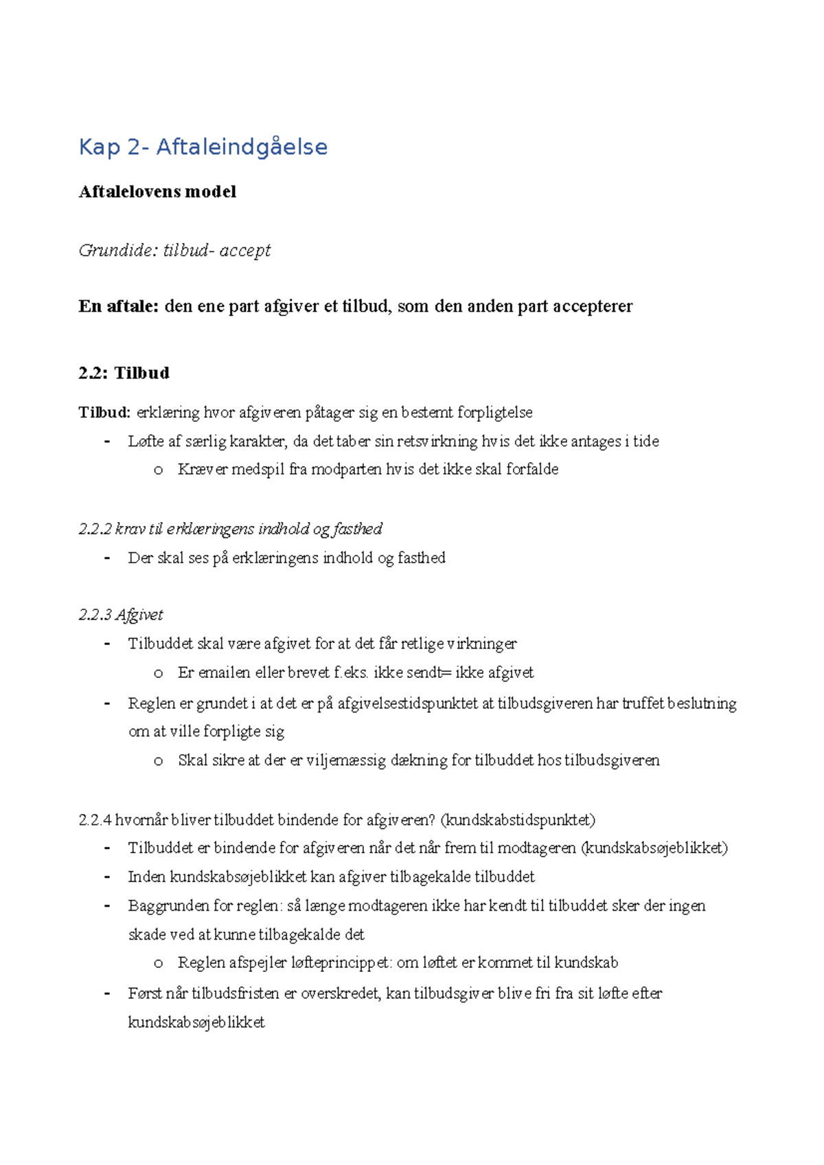 Kontrakt - Kap 2- Aftaleindgåelse Aftalelovens model Grundide: tilbud ...