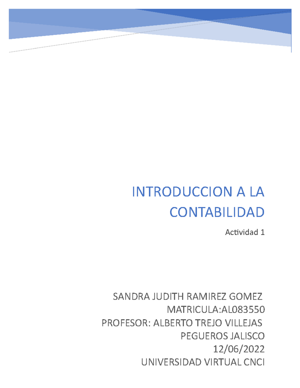 Actividad 1 - INTRODUCCION A LA CONTABILIDAD Actividad 1 SANDRA JUDITH ...