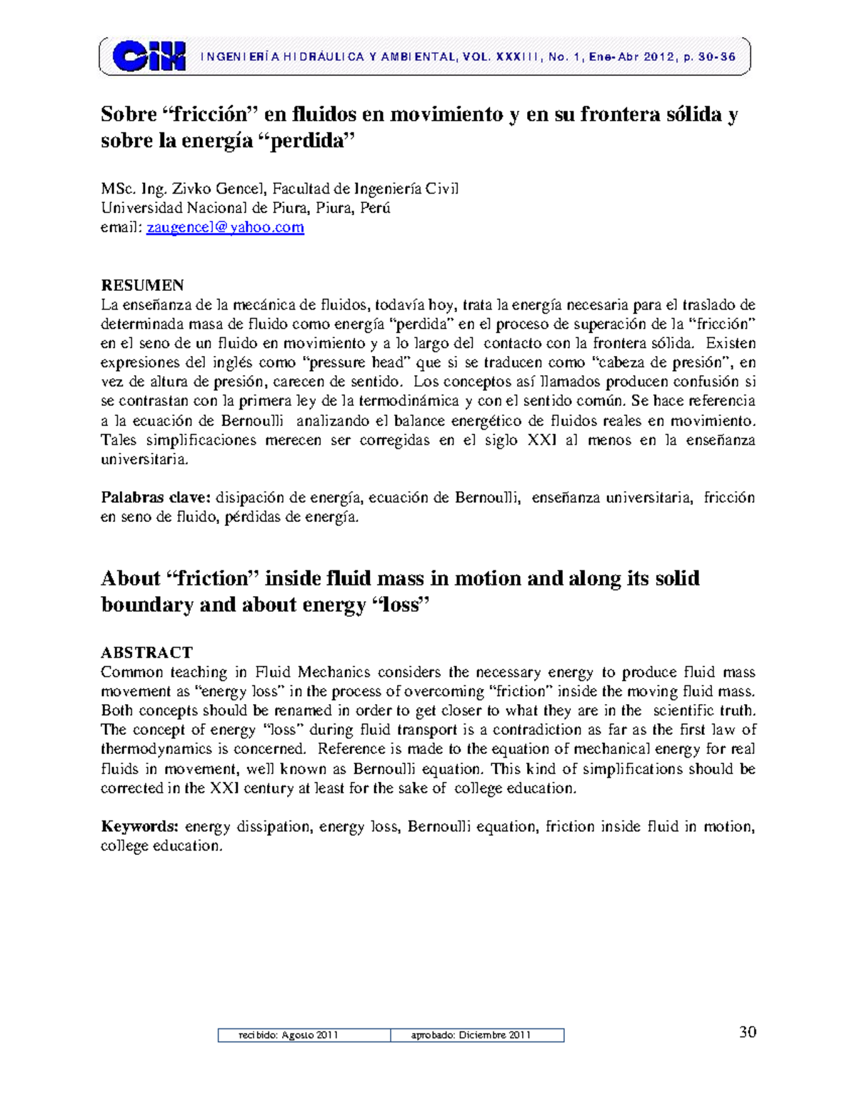 Lectura Mecánica de fluidos 30 I N GEN I ERÍ A H I D RÁU LI CA Y A