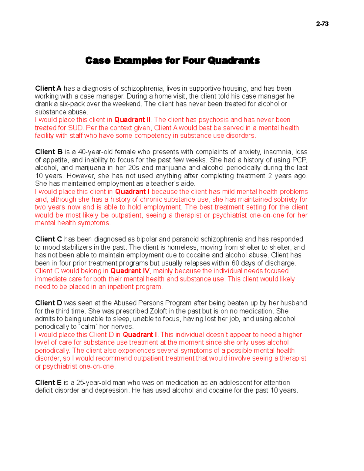 Case Quadrants - Case Examples for Four Quadrants Client A has a ...