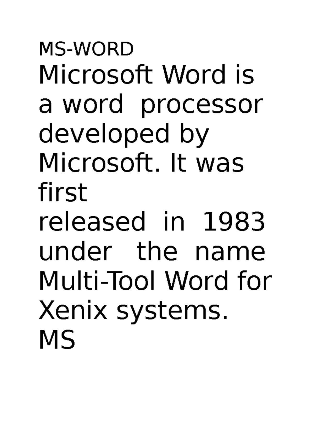 word editing doc MSWORD Microsoft Word is a word processor developed