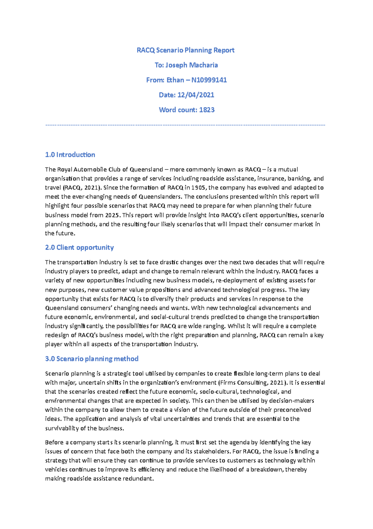 RACQ Scenario Planning Report - Since the formation of RACQ in 1905 ...