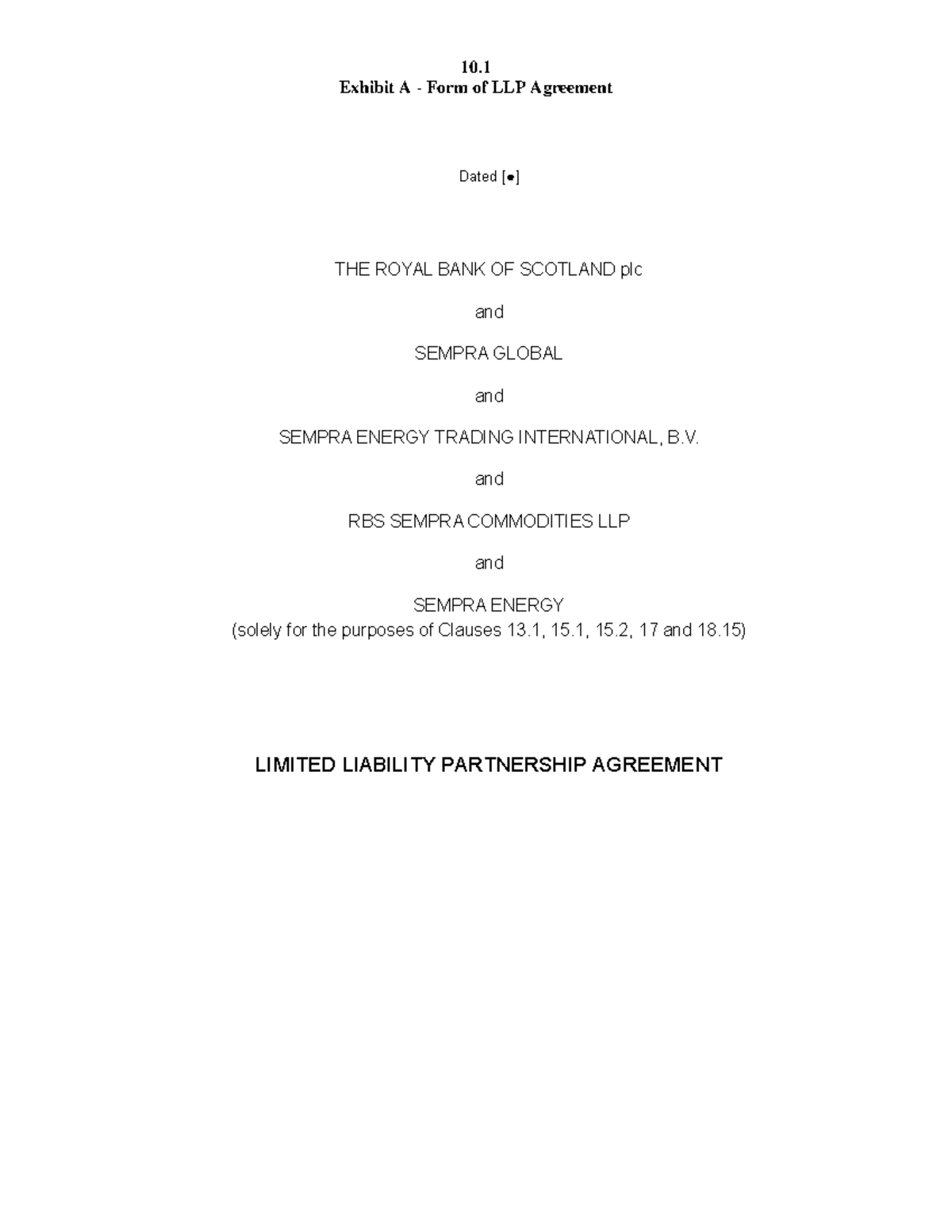 Llpagreement 10 1 - Very informative and good write up - 10. Exhibit A ...