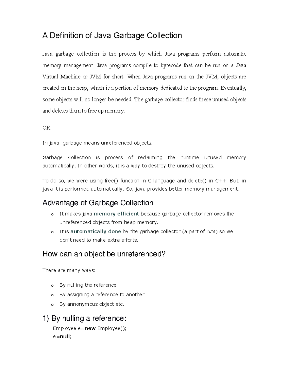 Garbage Collection in Java A Definition of Java Garbage Collection Java garbage collection is