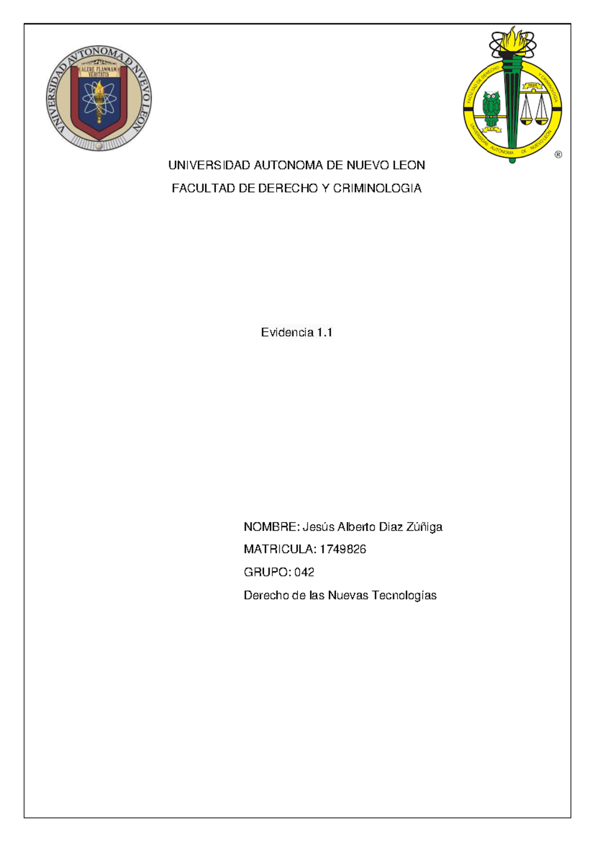 JADZ EV1 - UNIVERSIDAD AUTONOMA DE NUEVO LEON FACULTAD DE DERECHO Y ...