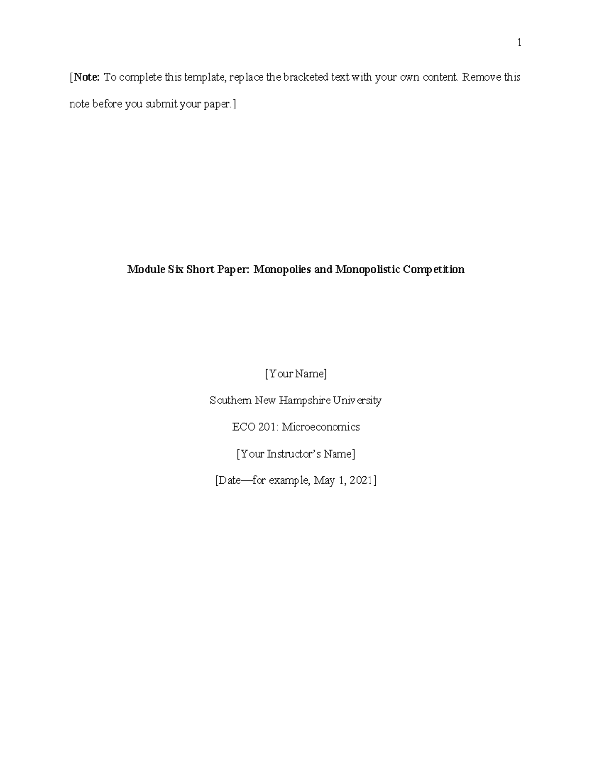 ECO 201 Module Six Short Paper Template - 1 [Note: To complete this ...