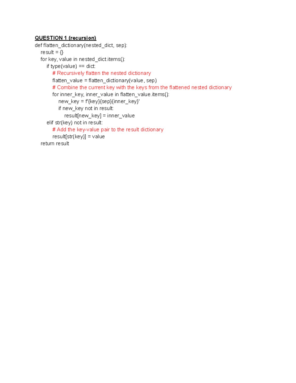 Python dog - pe summary - QUESTION 1 (recursion) def flatten_dictionary ...