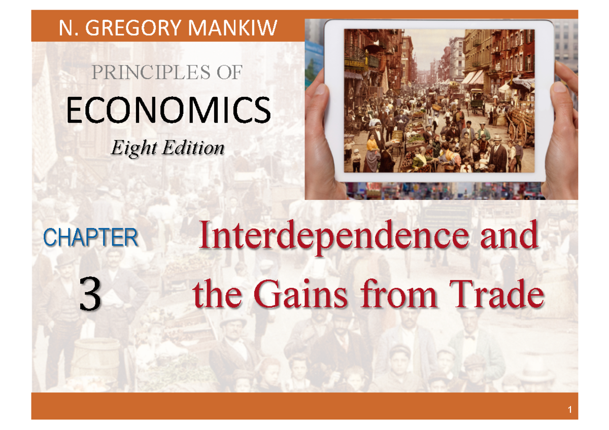 Ch 3 Interdependence And The Gains From Trade - N. GREGORY MANKIW ...