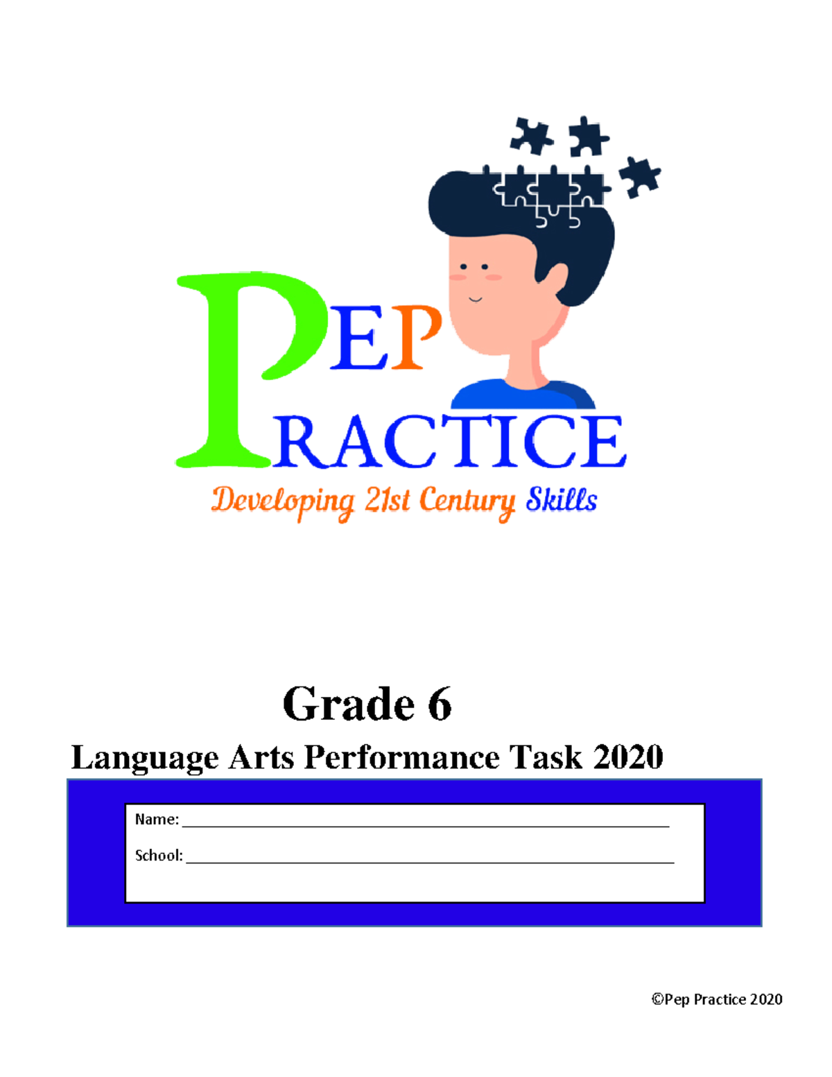 Pep Practice Grade 6 Language Arts Mock Performance Task June 2020 