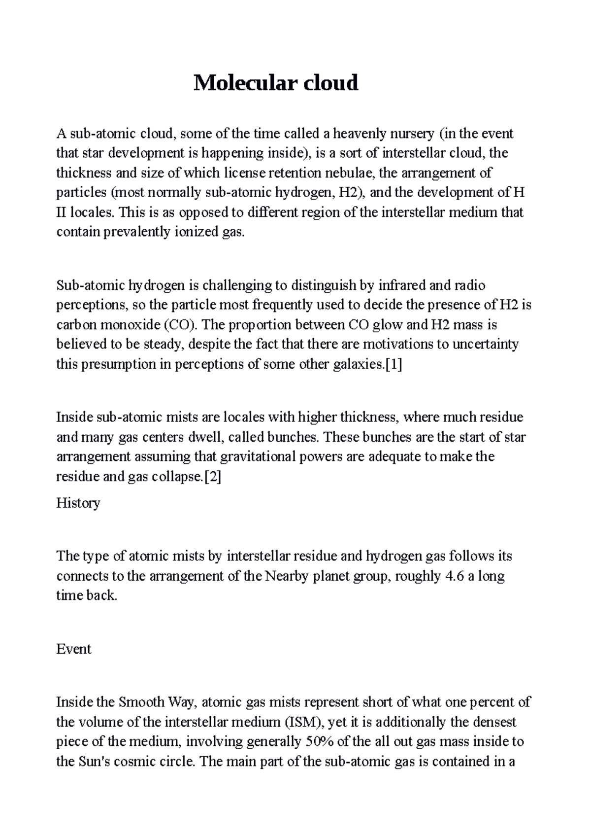Molecular cloud Ifah Molecular cloud A subatomic cloud, some of