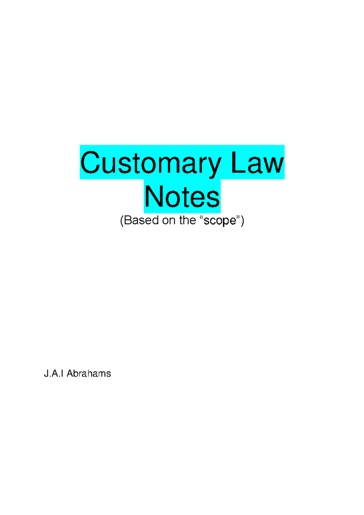 Customary Law Notes Customary Law Notes Based On The Scope J A Abrahams 1 St Point Customary Law Notes Customary Law Notes Based On The Scope J A Abrahams 1 St Point