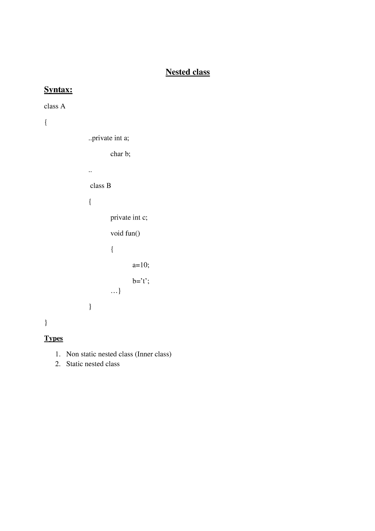 Nested Class 08 - Lecture Notes 1 - Nested Class Syntax: Class A ...