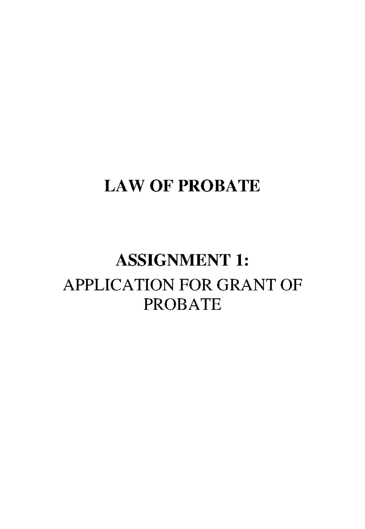 APPLICATION FOR GRANT OF PROBATE Law of Probate USIM Studocu