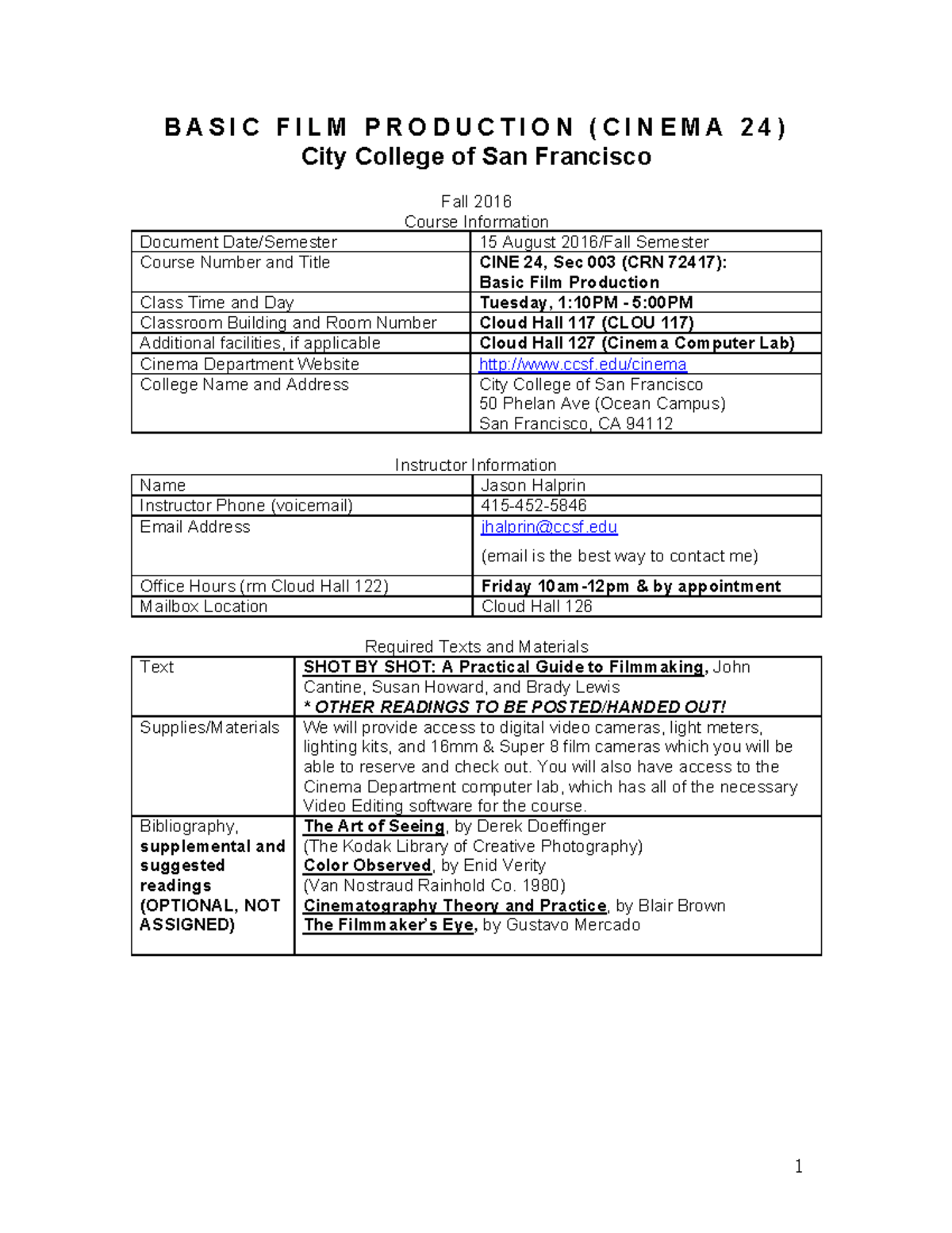 Syllabus Cinema 003 Fall 2016 BASIC FILM PRODUCTION (CINEMA 24) City College of San Francisco
