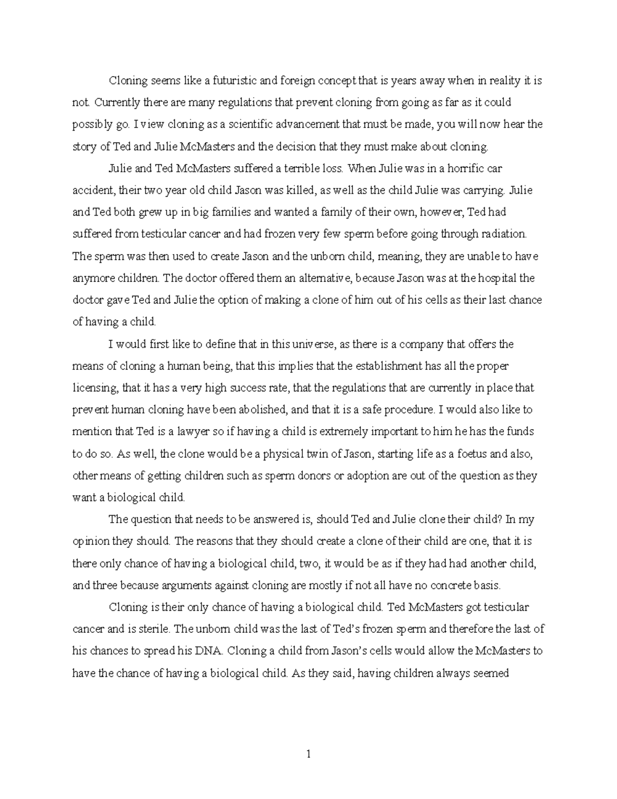 Cloning Perspective Write - Cloning seems like a futuristic and foreign ...