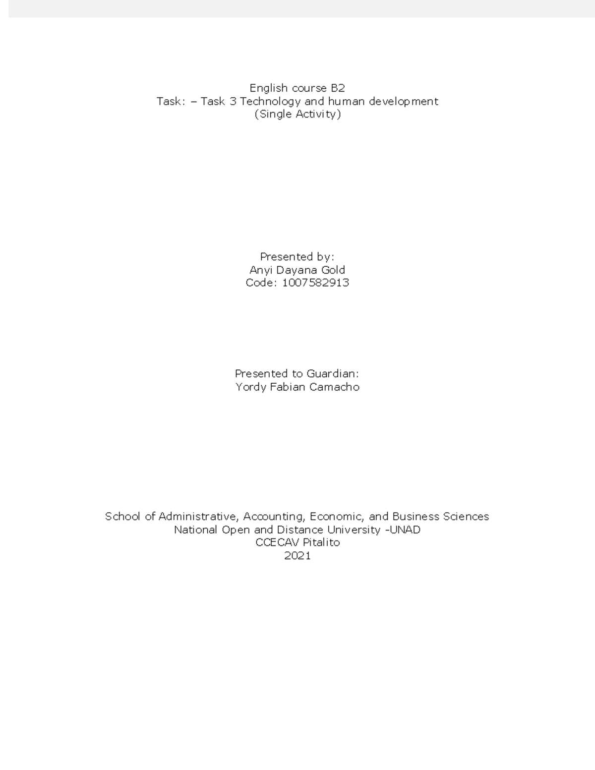 Task 3 Technology and human development - English course B Task: – Task ...